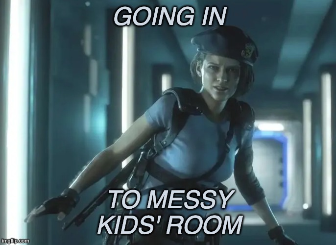 *Fingers crossed for no jump scare* | GOING IN; TO MESSY
KIDS' ROOM | image tagged in resident evil cautious,parenting,parenthood,mom life,mom | made w/ Imgflip meme maker