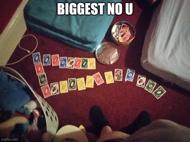 OMG | BIGGEST NO U | image tagged in uno | made w/ Imgflip meme maker