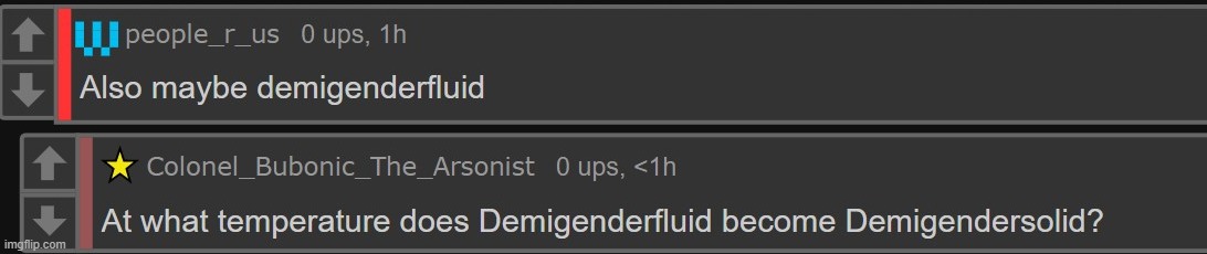 Tf is a demigenderfluid????? Bruh it sounds like a mf fictional poison or sum- | made w/ Imgflip meme maker