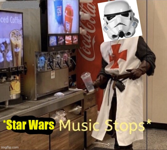 Holy music stops | *Star Wars | image tagged in holy music stops | made w/ Imgflip meme maker