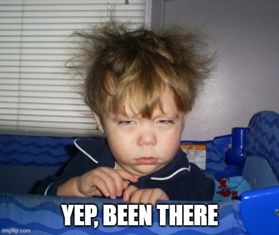 Monday Mornings | YEP, BEEN THERE | image tagged in monday mornings | made w/ Imgflip meme maker