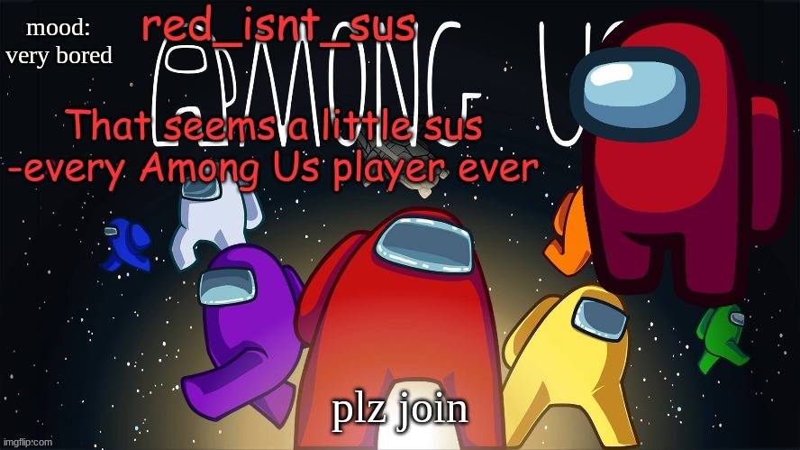 https://objection.lol/courtroom/daqru6 | mood:
very bored; plz join | image tagged in red_isnt_sus's announcement temp | made w/ Imgflip meme maker