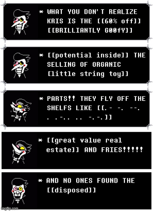 [disposed]] | image tagged in spamton,deltarune,deltarune chapter 2,no ones found the bodies kris its hilarious | made w/ Imgflip meme maker