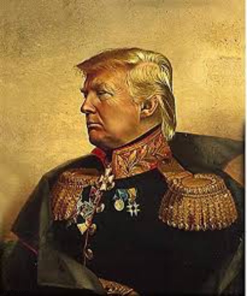 General Trump | image tagged in general trump | made w/ Imgflip meme maker