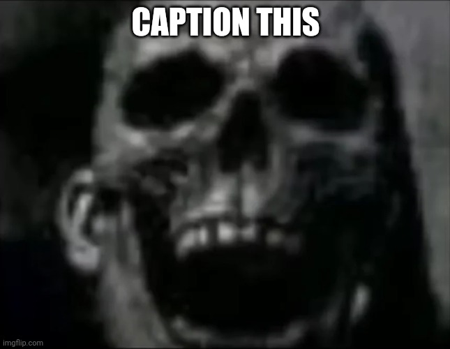 mr incredible skull | CAPTION THIS | image tagged in mr incredible skull | made w/ Imgflip meme maker