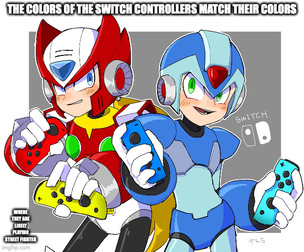 X and Zero With Nintendo Switch Controllers | THE COLORS OF THE SWITCH CONTROLLERS MATCH THEIR COLORS; WHERE THEY ARE LIKELY PLAYING STREET FIGHTER | image tagged in megaman,megaman x,gaming,x,zero,memes | made w/ Imgflip meme maker