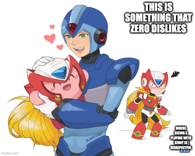 X With Kirby | THIS IS SOMETHING THAT ZERO DISLIKES; WHERE SEEING X PLAYING WITH KIRBY IS DISREPECTFUL | image tagged in megaman,megaman x,zero,x,kirby,memes | made w/ Imgflip meme maker