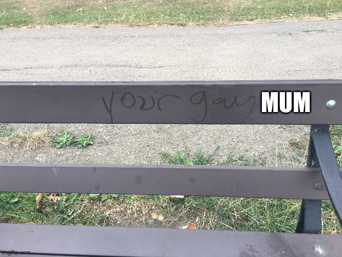 MUM | made w/ Imgflip meme maker
