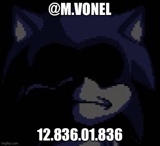 Lord X | @M.VONEL; 12.836.01.836 | image tagged in lord x | made w/ Imgflip meme maker