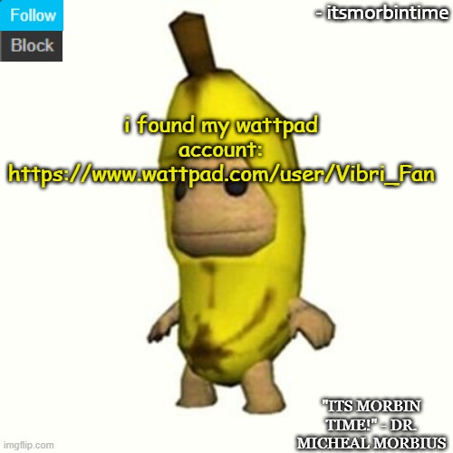 wow | i found my wattpad account: https://www.wattpad.com/user/Vibri_Fan | image tagged in announcement | made w/ Imgflip meme maker