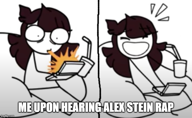 Facts, though | ME UPON HEARING ALEX STEIN RAP | image tagged in jaiden spit laugh | made w/ Imgflip meme maker