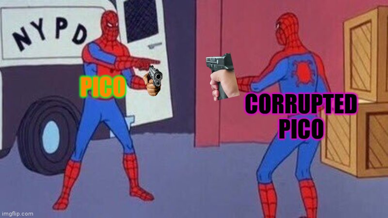 spiderman pointing at spiderman | PICO CORRUPTED PICO | image tagged in spiderman pointing at spiderman | made w/ Imgflip meme maker