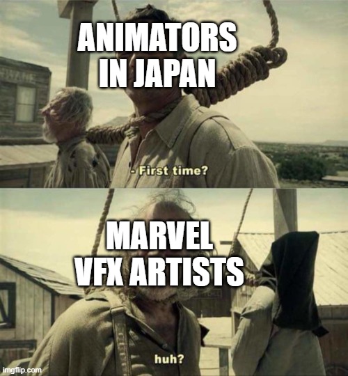 Marvel VFX | ANIMATORS IN JAPAN; MARVEL VFX ARTISTS | image tagged in james franco first time,anime,marvel | made w/ Imgflip meme maker