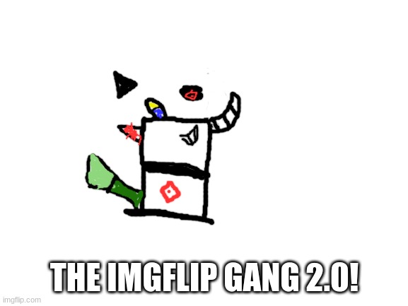 our new logo | THE IMGFLIP GANG 2.0! | image tagged in blank white template,sammy,imgfip,memes,funny,logo | made w/ Imgflip meme maker