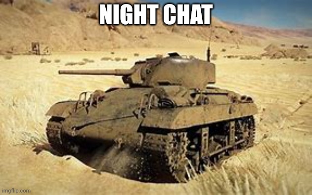 Locust | NIGHT CHAT | image tagged in locust | made w/ Imgflip meme maker