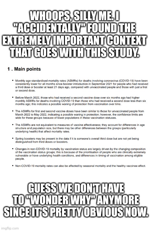WHOOPS, SILLY ME. I "ACCIDENTALLY" FOUND THE EXTREMELY IMPORTANT CONTEXT THAT GOES WITH THIS STUDY. GUESS WE DON'T HAVE TO "WONDER WHY" ANYM | made w/ Imgflip meme maker