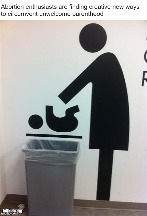 Modern problems require ancient solutions | Abortion enthusiasts are finding creative new ways 
to circumvent unwelcome parenthood | made w/ Imgflip meme maker