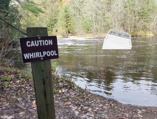 Whirlpool | image tagged in bad pun | made w/ Imgflip meme maker