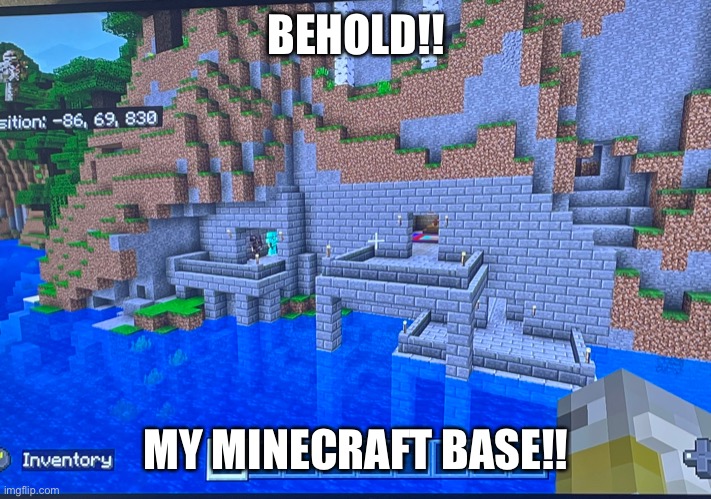 Comment what you think. If this gets at least 15 comments I’ll show you the inside! | BEHOLD!! MY MINECRAFT BASE!! | image tagged in minecraft,base,noice | made w/ Imgflip meme maker
