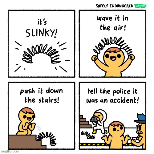 Slinky | image tagged in police,slinky,comics,comic,comics/cartoons,toy | made w/ Imgflip meme maker