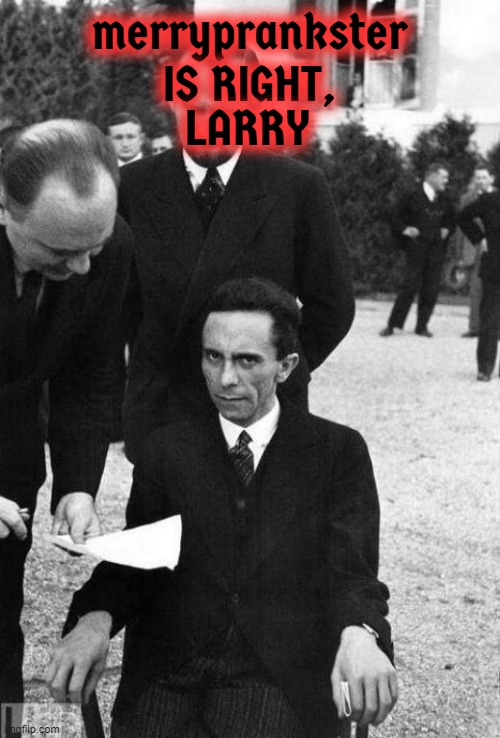 merryprankster IS RIGHT, LARRY | made w/ Imgflip meme maker