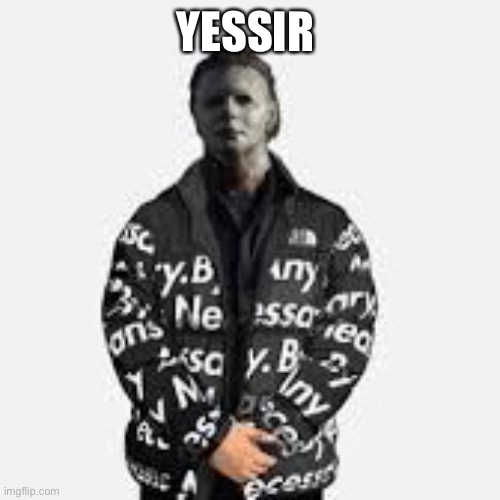 YESSIR | made w/ Imgflip meme maker