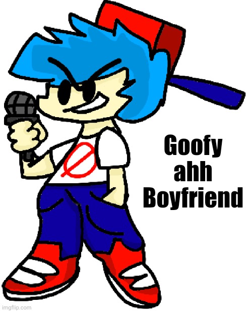 Goofy ahh Boyfriend | made w/ Imgflip meme maker