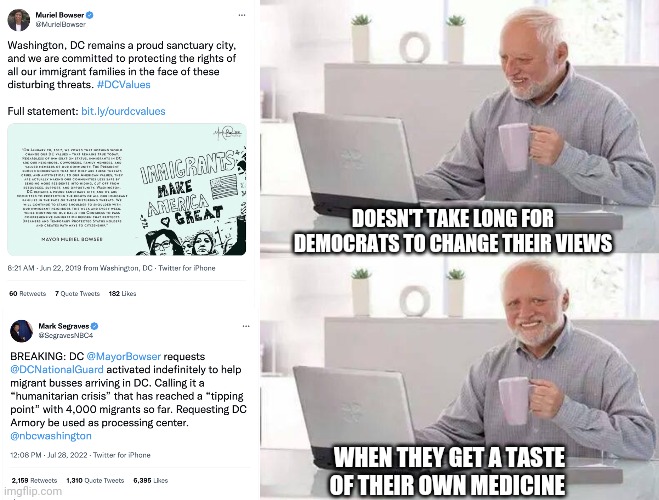 1984 | DOESN'T TAKE LONG FOR DEMOCRATS TO CHANGE THEIR VIEWS; WHEN THEY GET A TASTE OF THEIR OWN MEDICINE | image tagged in memes,illegal immigration,immigrants,democrats,illegals,illegal aliens | made w/ Imgflip meme maker
