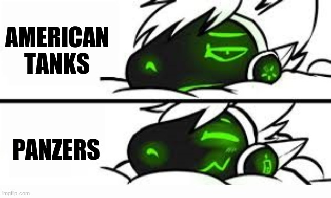 "This template is cropped yiff" - nerd | AMERICAN TANKS; PANZERS | image tagged in drake format but a protogen | made w/ Imgflip meme maker