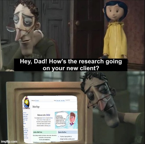 Giving how he's currently trending on Twitter... | image tagged in chris chan,coraline dad,memes,funny | made w/ Imgflip meme maker