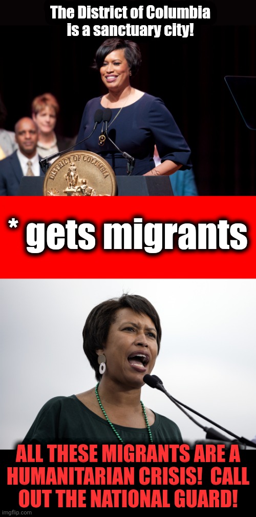 Be careful what you ask for! | The District of Columbia
is a sanctuary city! * gets migrants; ALL THESE MIGRANTS ARE A
HUMANITARIAN CRISIS!  CALL
OUT THE NATIONAL GUARD! | image tagged in red square,memes,illegal immigrants,joe biden,sanctuary cities,democrats | made w/ Imgflip meme maker