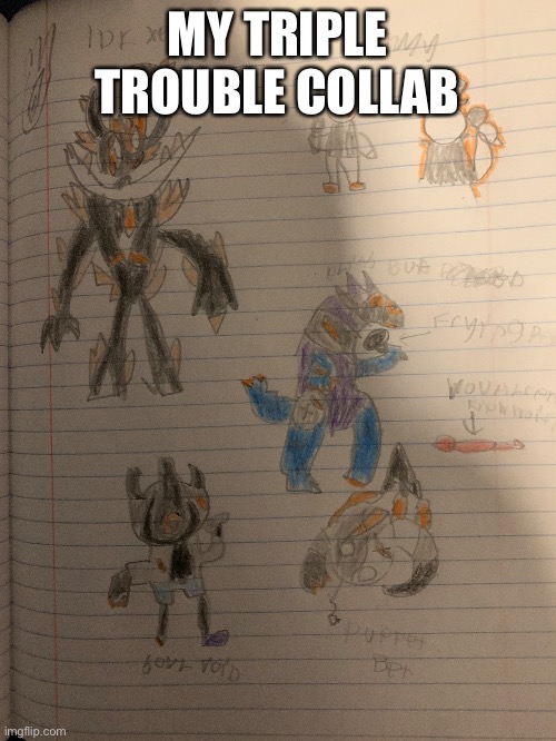 Yea | MY TRIPLE TROUBLE COLLAB | made w/ Imgflip meme maker