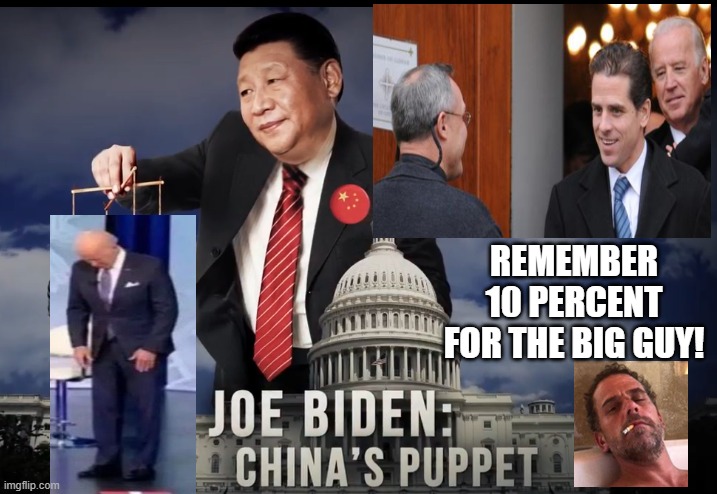 Hey Xi! 10 percent for the big guy! My puppet dad working out? |  REMEMBER 10 PERCENT FOR THE BIG GUY! | image tagged in puppet,biden,xi jinping | made w/ Imgflip meme maker