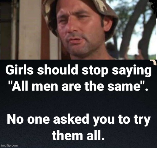 All men are the same ! | image tagged in we are not the same | made w/ Imgflip meme maker