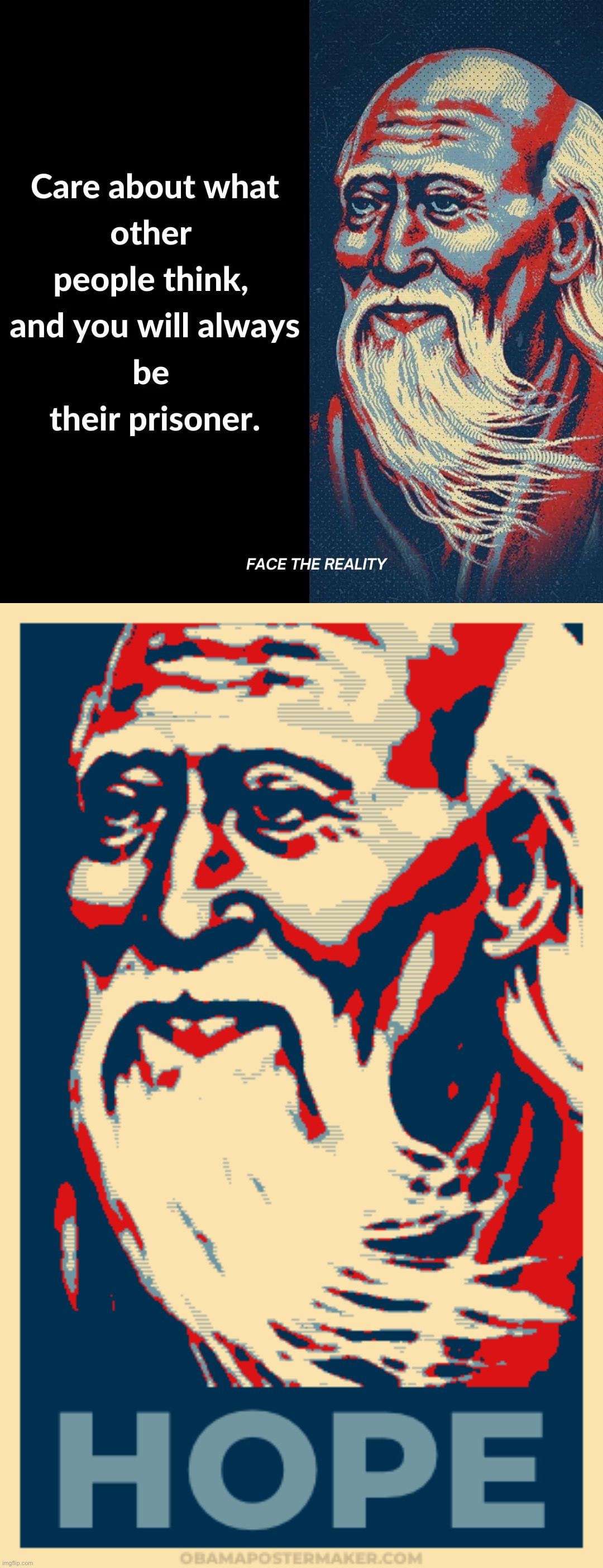 image tagged in care about what other people think,lao tzu hope | made w/ Imgflip meme maker