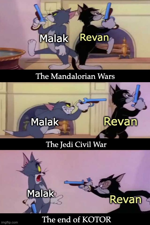 "It is a tale you already know well, almost a decade ago..." |  Revan; Malak; The Mandalorian Wars; Malak; Revan; The Jedi Civil War; Malak; Revan; The end of KOTOR | image tagged in tom gun fight,star wars,memes,funny,kotor | made w/ Imgflip meme maker