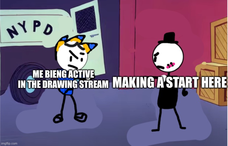 Idk how it’ll fouls out, but anyways, hello! | MAKING A START HERE; ME BIENG ACTIVE IN THE DRAWING STREAM | image tagged in sketchy pointing at sammy | made w/ Imgflip meme maker
