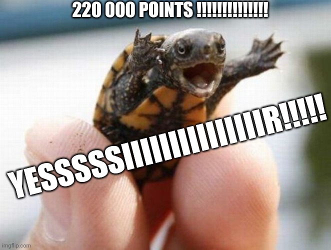 *happy yells intensifies* | 220 000 POINTS !!!!!!!!!!!!!! YESSSSSIIIIIIIIIIIIIIIR!!!!! | image tagged in congrats kristen | made w/ Imgflip meme maker