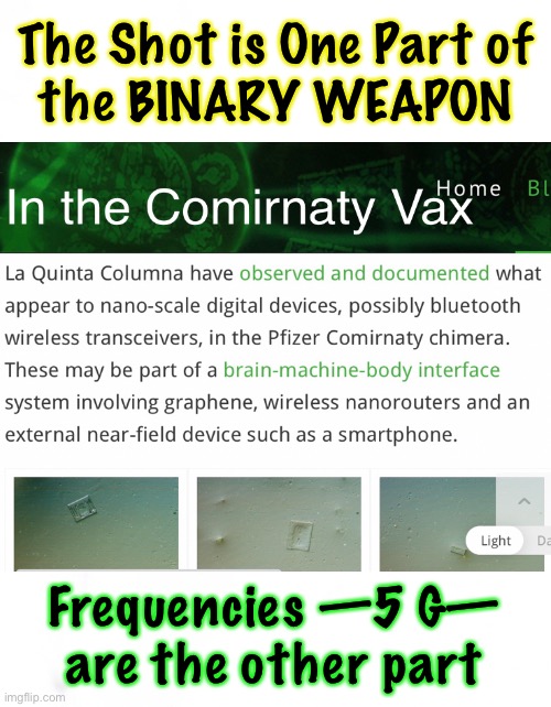 BINARY Weapon: VAX & 5G — is it starting to make Sense yet?  WE’ve known, for 2 years | The Shot is One Part of
the BINARY WEAPON; Frequencies —5 G—
are the other part | image tagged in memes,kill u outright,and or use frequencies to make u do whatever we want,u didnt have to go along but u did,fjb voters | made w/ Imgflip meme maker