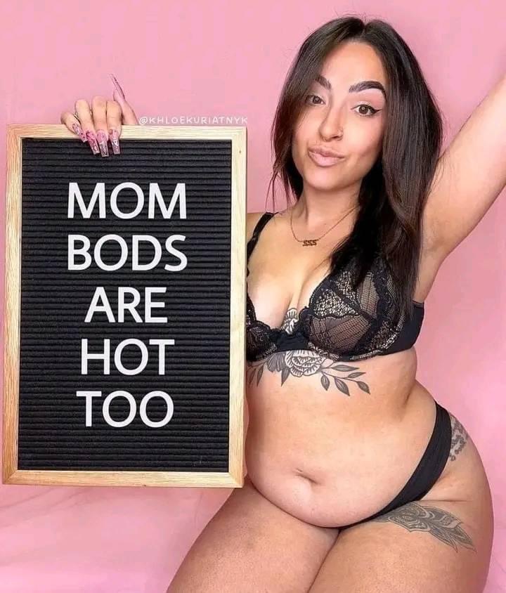 Mom bods are hot too Blank Meme Template