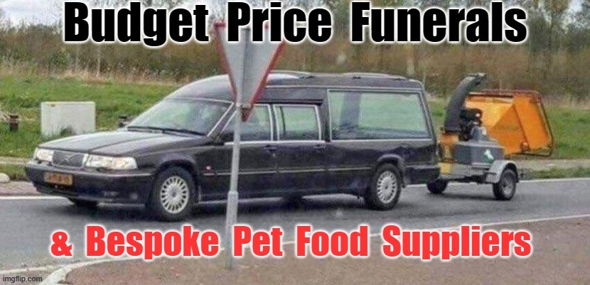 Budget Funerals | image tagged in past life pete | made w/ Imgflip meme maker