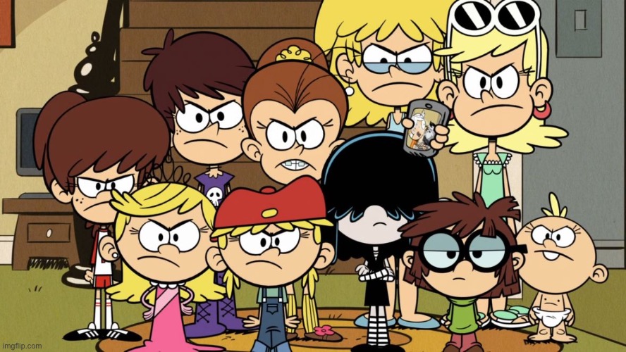 loud house sisters when they dont have bitches (they have to resort to fucking eachother) | image tagged in the loud sisters mad,incest | made w/ Imgflip meme maker