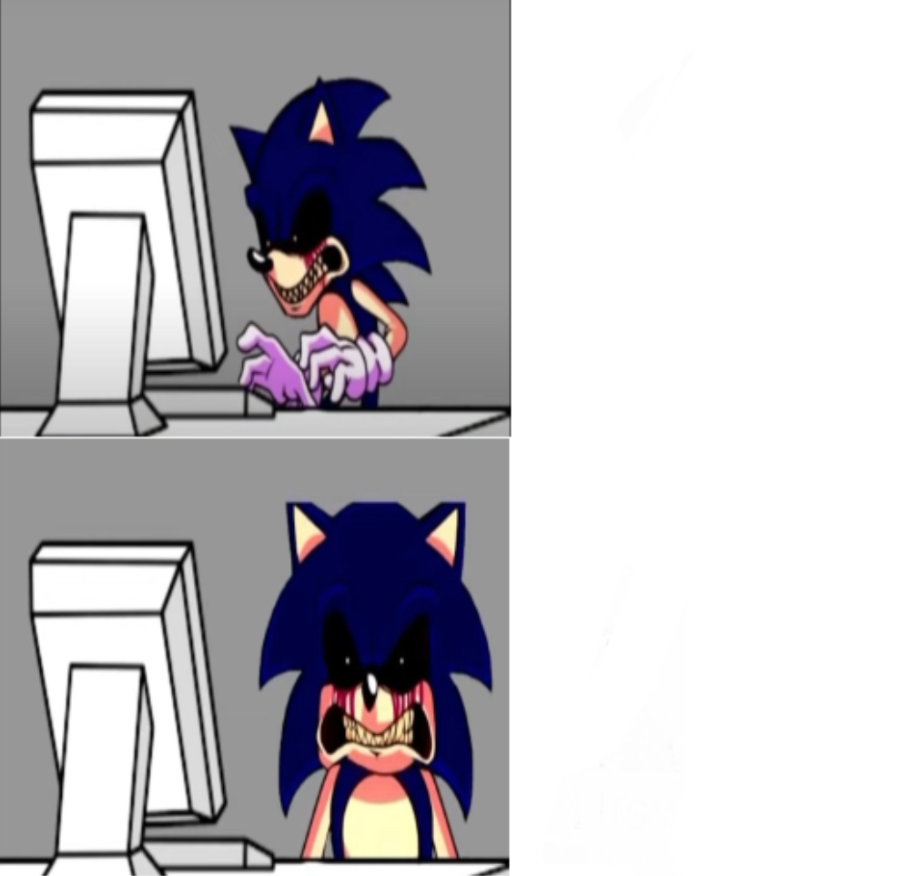 Sonic.exe cringe Blank Meme Template
