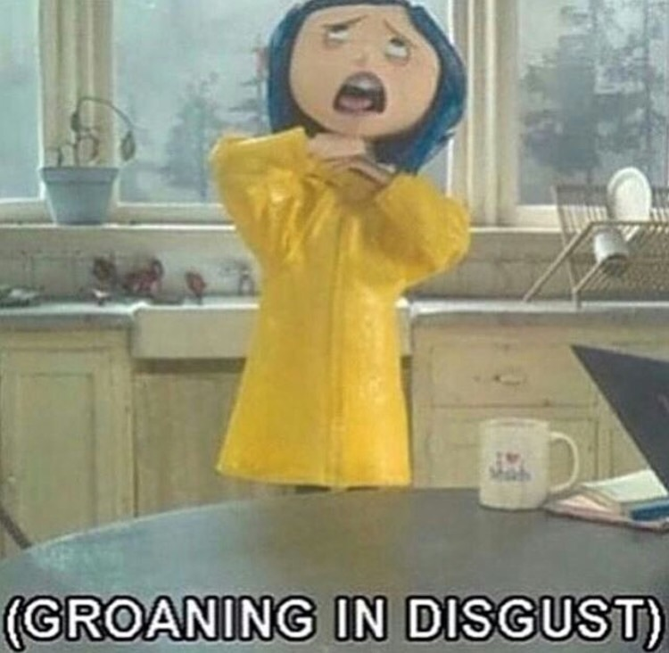 High Quality coraline groaning in disgust Blank Meme Template