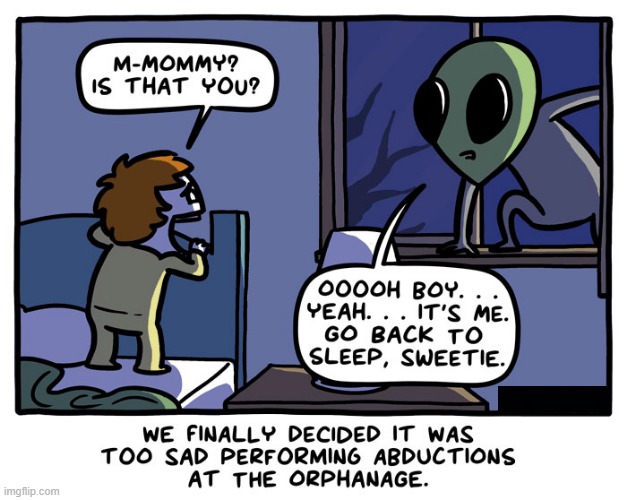 Abduction | image tagged in dark humor | made w/ Imgflip meme maker