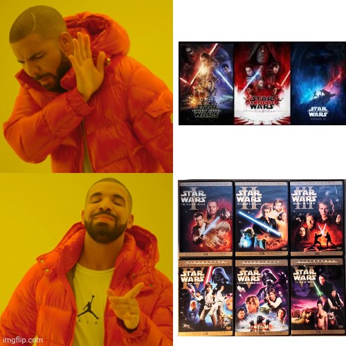 Any smart people will accept and understand this. | image tagged in memes,drake hotline bling,star wars,sequels,star wars prequels | made w/ Imgflip meme maker
