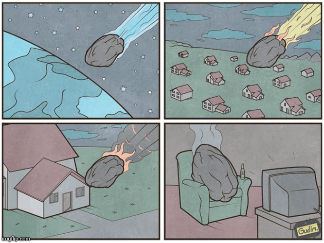 Meteorite | image tagged in meteorite,house,houses,comics,comic,comics/cartoons | made w/ Imgflip meme maker