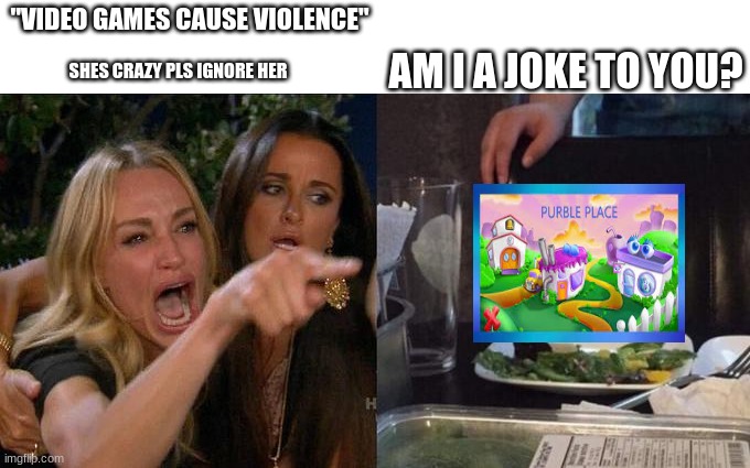 Woman Screaming at Cat | AM I A JOKE TO YOU? "VIDEO GAMES CAUSE VIOLENCE"; SHES CRAZY PLS IGNORE HER | image tagged in woman screaming at cat | made w/ Imgflip meme maker