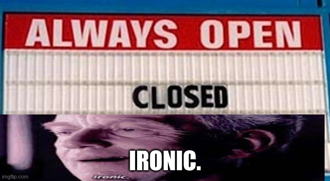 hmm | IRONIC. | image tagged in funny,ironic | made w/ Imgflip meme maker