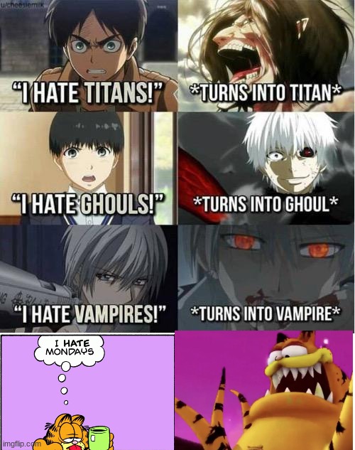 I hate Titans! turns into Titan | image tagged in i hate titans turns into titan | made w/ Imgflip meme maker